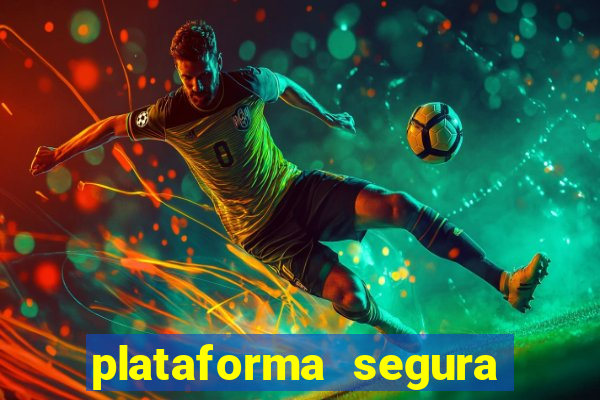 plataforma segura de jogos para ganhar dinheiro